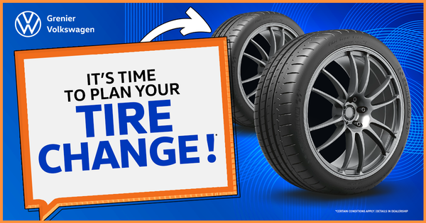 IT'S TIME TO PLAN YOUR TIRE CHANGE !