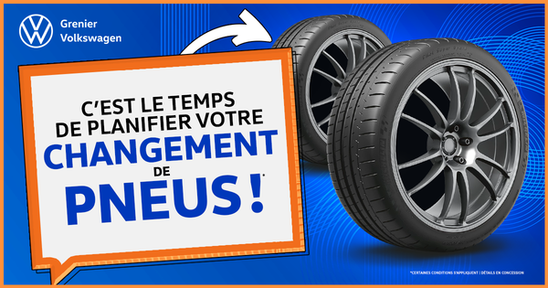 C'EST LE TEMPS DE PLANIFIER VOTRE CHANGEMENT DE PNEUS !