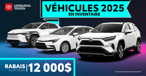 VÉHICULES 2025 EN INVENTAIRE !