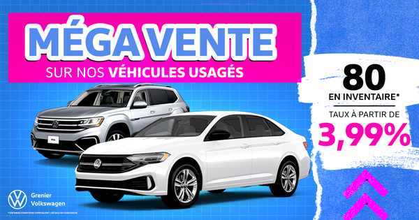 MÉGA VENTE SUR LES VÉHICULES USAGÉS !