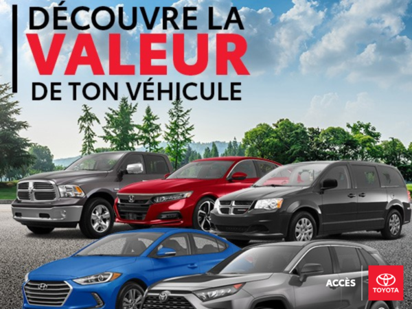 On achète ton véhicule!