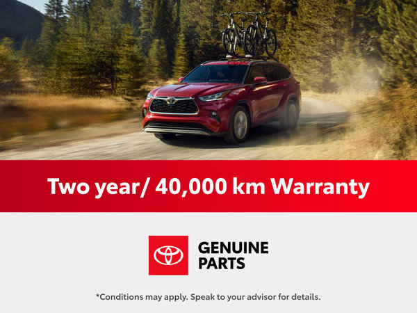 Toyota Genuine Parts Two Year/ 40,000 km Warranty