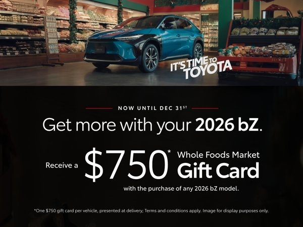 Get a Complimentary Gift Card with Your 2026 Toyota bZ