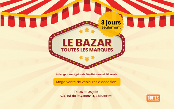 Le Bazar Toutes Les Marques - 3 jours seulement