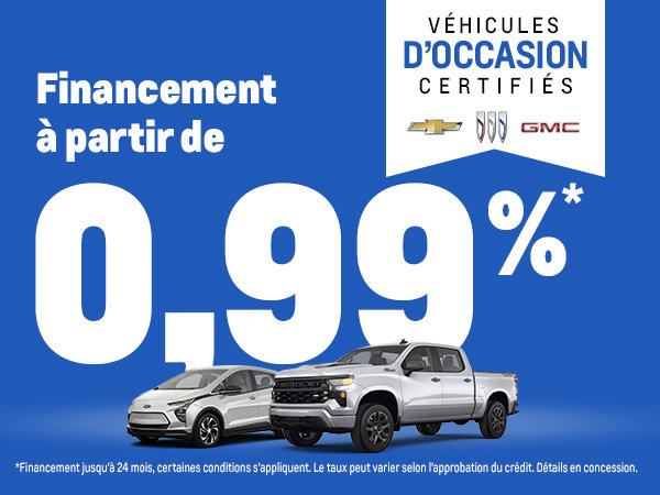 Véhicules d'occasion certifiés — Financement à partir de 0,99 %
