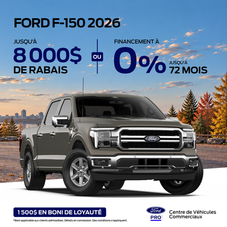 Ford F-150 2026 : Choisissez votre deal!