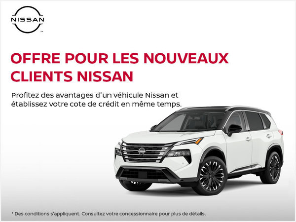 Offre pour les nouveaux clients Nissan