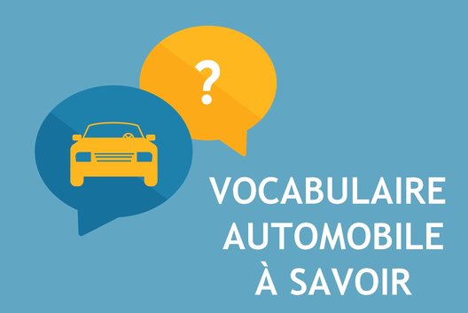 Vocabulaire automobile à savoir