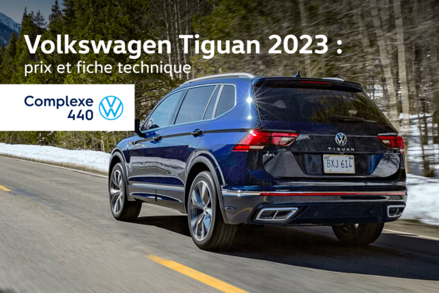 Volkswagen Tiguan 2023 : prix, fiche technique, consommation essence, etc.