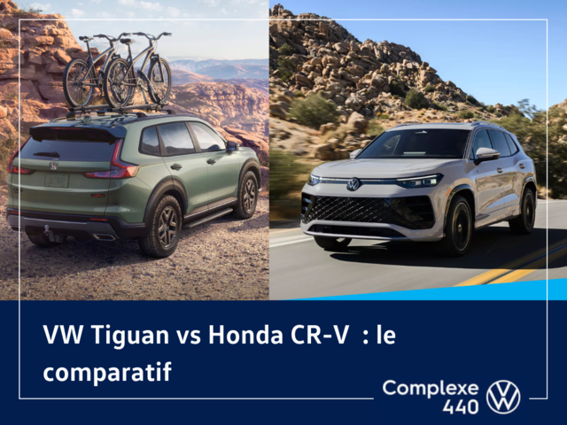 VW Tiguan 2025 vs Honda CR-V 2025 : quelle est la meilleure option ?