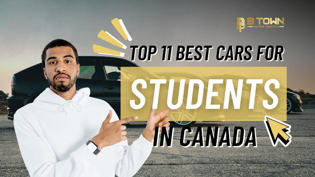 Top 11 Best Cars for Students in Canada 2026