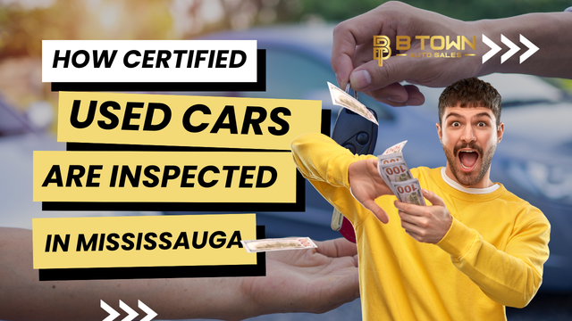 How Certified Used Cars Are Inspected in Mississauga, Ontario