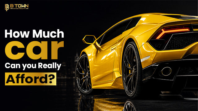 How Much Car Can you Really Afford? A loosely simple Guide for Canadian Buyers