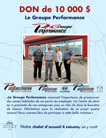 Le Groupe Performance soutient activement la région de Mont-Laurier avec un don de 10 000 $ au Centre de plein air