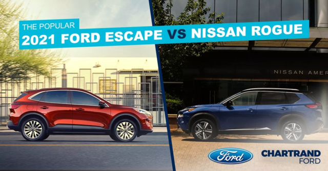 The 2021 Ford Escape or Nissan Rogue?