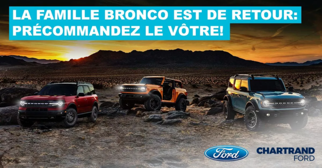 La famille Bronco est de retour : précommandez le vôtre !