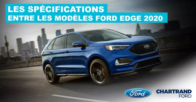 Les spécifications du Ford Edge 2020