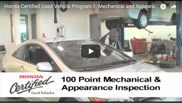 Honda Certified Used Vehicle Program 1: Mechanical and Appearance Inspection