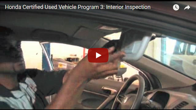 Honda Certified Used Vehicle Program 3: Interior Inspection