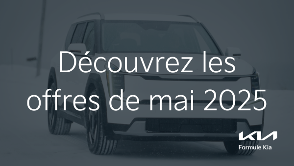 Voyez les offres exceptionnelles de mai 2025 chez Formule Kia