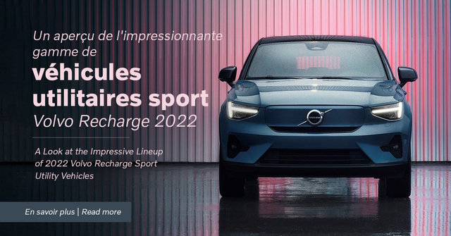 Un aperçu de l'impressionnante gamme de véhicules utilitaires sport Volvo Recharge 2022