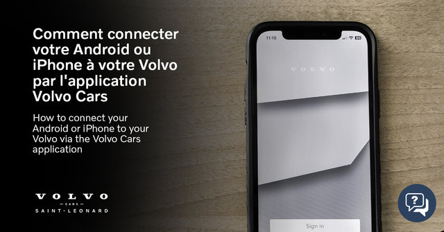 Comment connecter votre Android ou iPhone à votre Volvo par l'application Volvo Cars