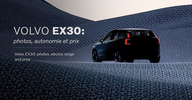 Volvo EX30: photos, electric range and price