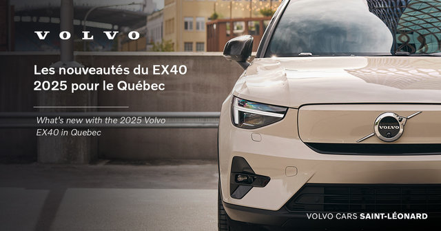 What's new with the 2025 Volvo EX40 in Quebec