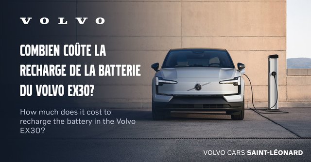 Combien coûte la recharge de la batterie du Volvo EX30?