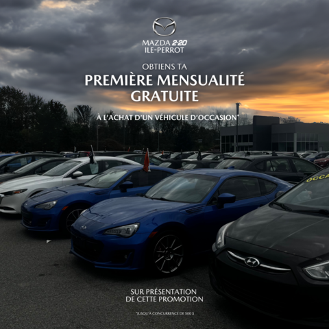 VOTRE PREMIER MOIS GRATUIT CHEZ MAZDA 2-20!