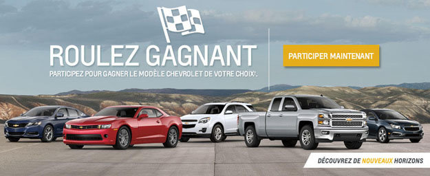 Gagnez le modèle Chevrolet de votre choix avec le concours Roulez gagnant de Chevrolet!