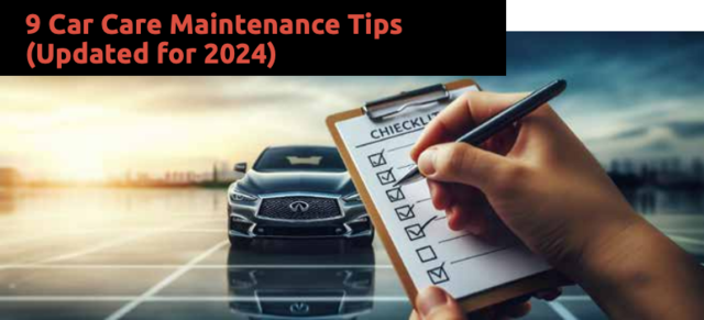 9 Car Care Maintenance Tips (Updated for 2024)