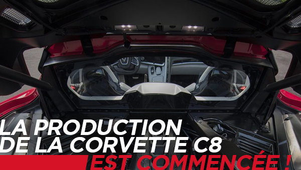 La production de la nouvelle Corvette 2020