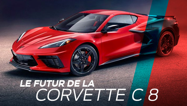 Le futur de la Corvette C8