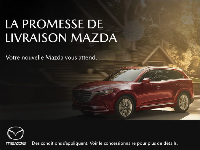 La promesse de livraison Mazda