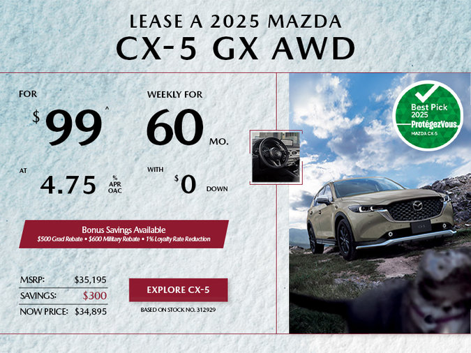 Pacific Mazda - Lease a 2025 Mazda CX-5 GX AWD for $99 per week*