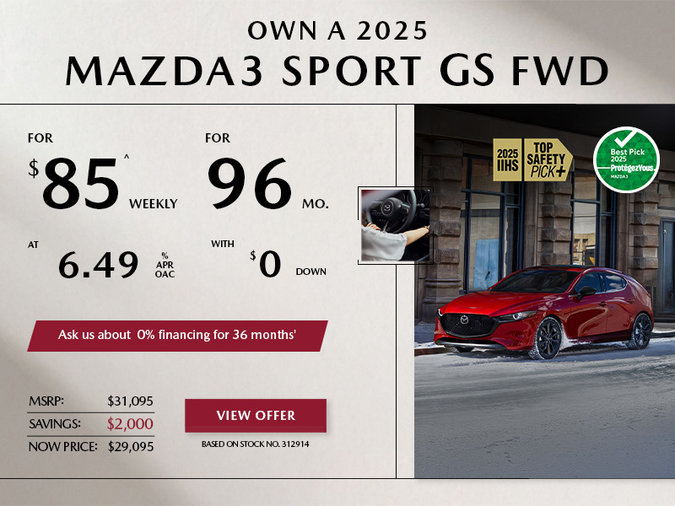 Pacific Mazda - Own a 2025 Mazda3 Sport GS FWD for $85 per week*
