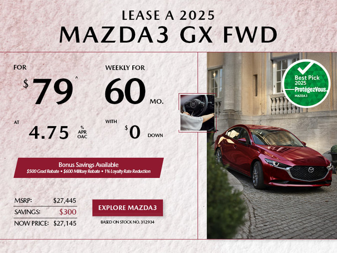 Pacific Mazda - Lease a 2025 Mazda3 GX FWD for $79 per week*