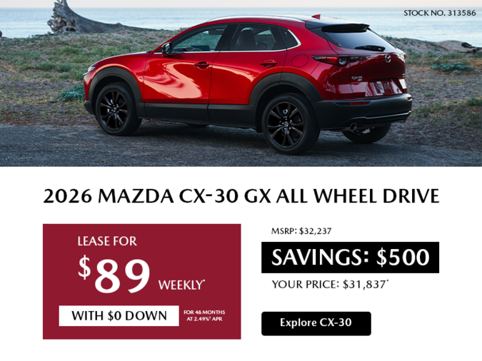 Pacific Mazda - Lease a 2026 Mazda CX-30 GX AWD for $89 per week*