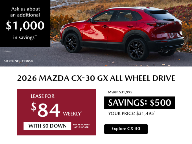 Pacific Mazda - Lease a 2026 Mazda CX-30 GX AWD for $84 per week*