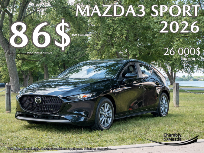 Chambly Mazda - MAZDA3 SPORT SEPT 2026