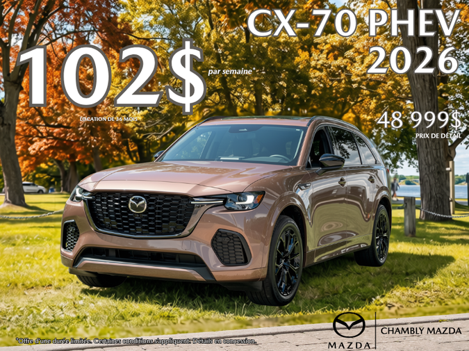 Chambly Mazda - CX-70 PHEV OCT 2026