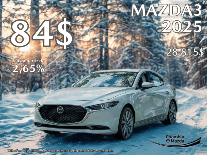 Chambly Mazda - Get the 2025 Mazda3