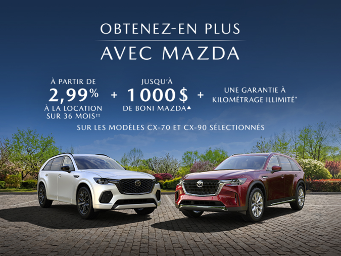 Obtenez-en plus avec Mazda