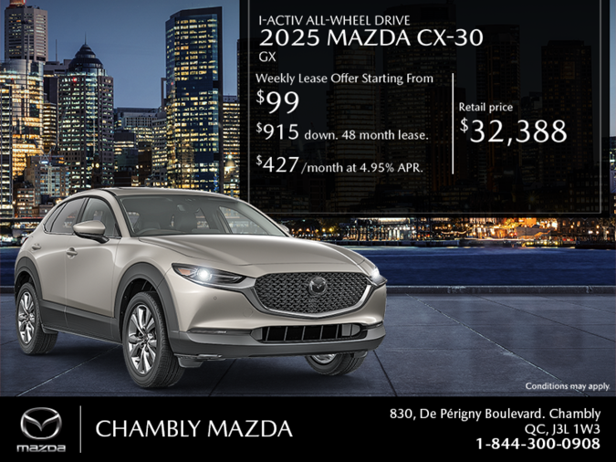 Chambly Mazda - Get the 2025 Mazda CX-30