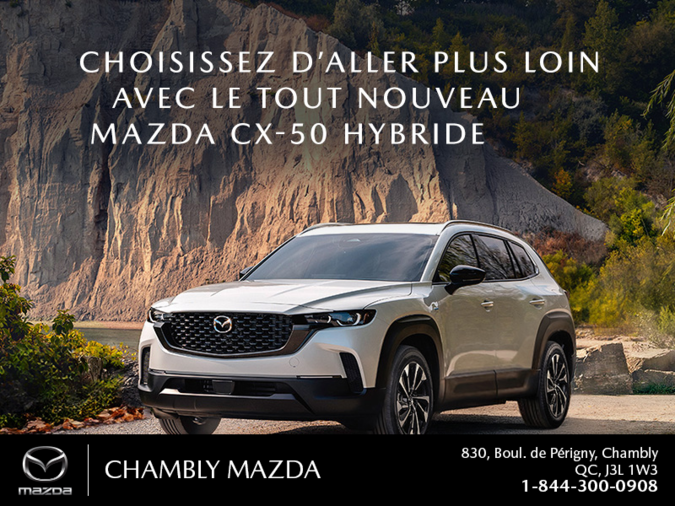 Chambly Mazda - L'événement Choisir Mazda