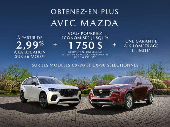 Chambly Mazda - Obtenez-en plus avec Mazda