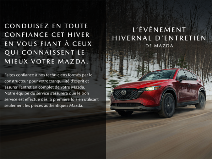 Mazda Gabriel St-Jacques - L'événement hivernal d'entretien de Mazda.