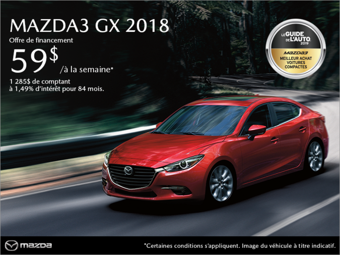 Procurez-vous la Mazda3 2018!