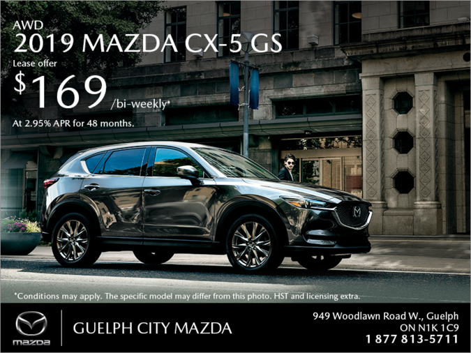 Guelph City Mazda - Get the 2019 Mazda CX-5 Today!